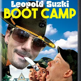 Boot Camp by Leopold Suzki