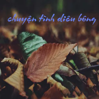 Chuyện tình diêu bông by Hồng Liên