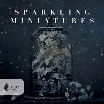 Sparkling Miniatures by Alexander Rudd