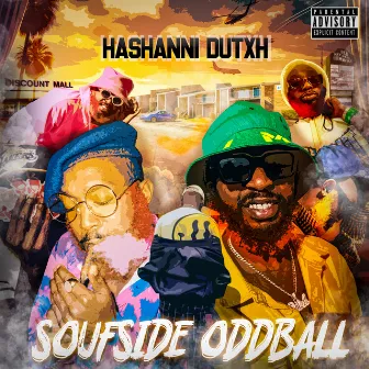 Soufside Oddball by Hashanni Dutxh