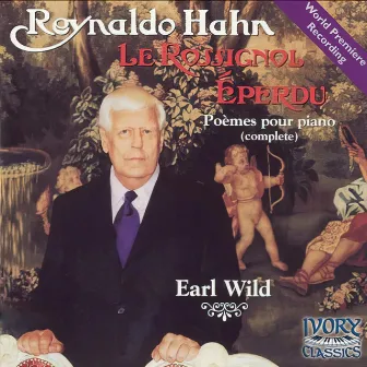 Reynaldo Hahn: Le rossignol éperdu by Reynaldo Hahn