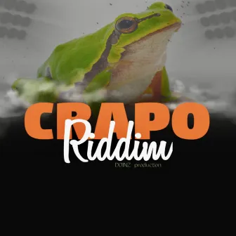 Crapo Riddim by Hardknaxs