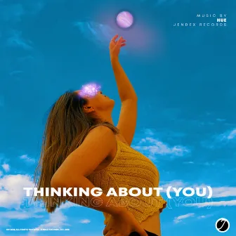 Thinking About (You) by Lucky Guess