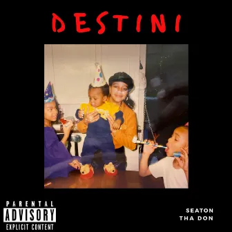 Destini by Seaton Tha Don