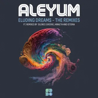 Eluding Dreams - The Remixes by Aleyum