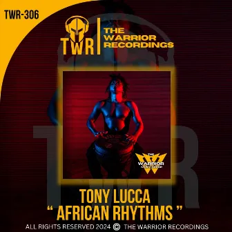 African Rhythms by Tony Lucca