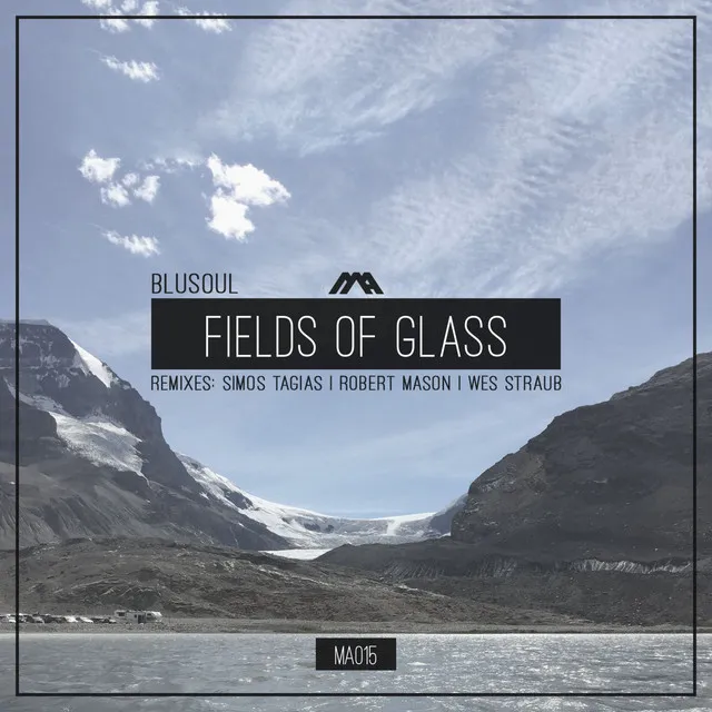 Fields Of Glass - Wes Straub Remix