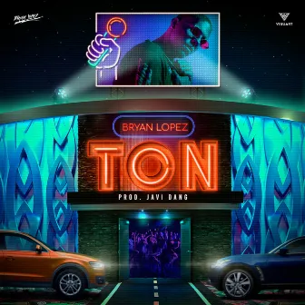 TON by Bryan Lopez