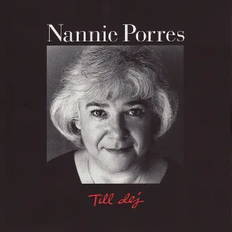 Till Dej by Nannie Porres