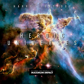 Heroic Universes by Harry Lightfoot