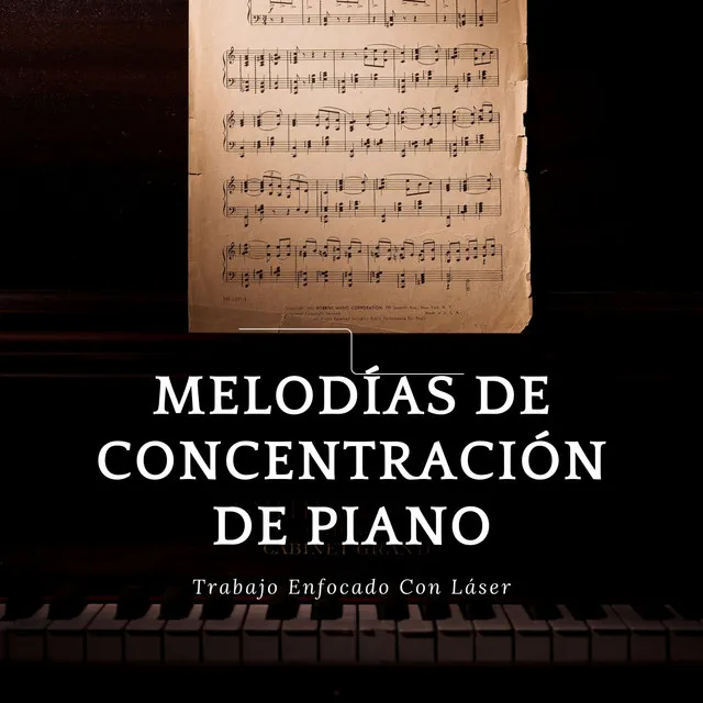 Melodías De Concentración De Piano: Trabajo Enfocado Con Láser