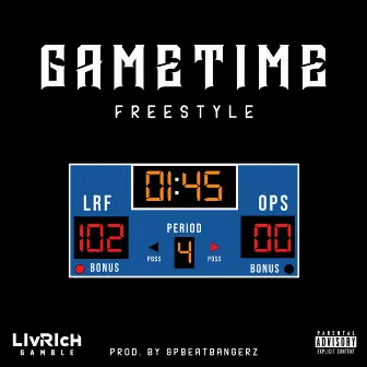 Game Time (Freestyle) by Gpbeatbangerz