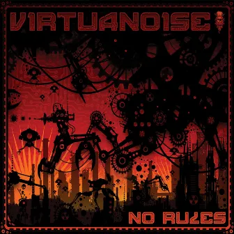 No Rules by Virtuanoise