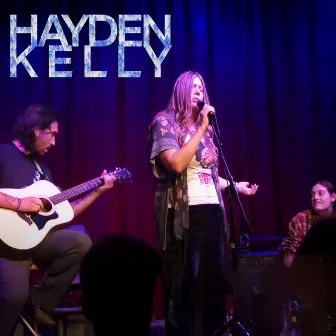 A Night at the Hotel Cafe by Hayden Kelly