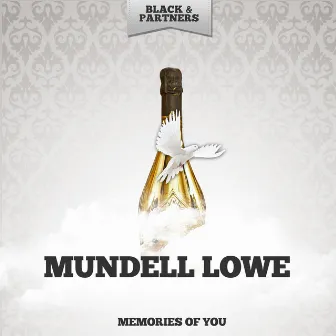 Memories Of You by Mundell Lowe