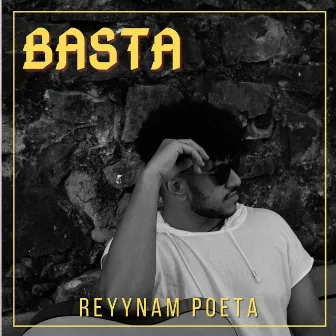 Basta by Reyynam Poeta