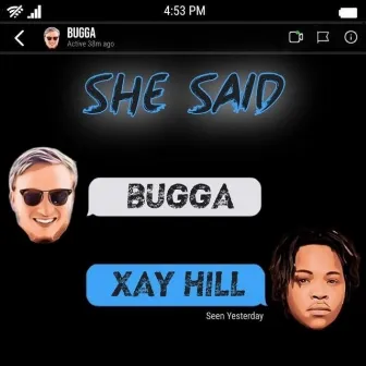 She Said by Bugga