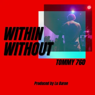 Within Without by Tommy 760