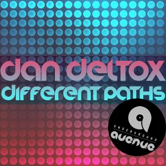 Different Paths by Dan Deltox