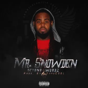 Beyond Wordz by Mr. Snowden