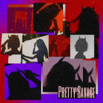 Pretty Savage by $tretto