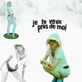 je te veux près de moi by Nicole Millar