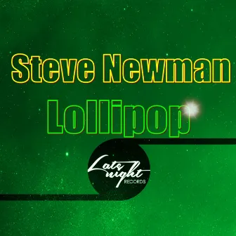 Lollipop by Steve Newman