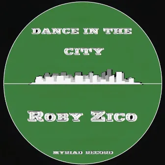 Dance in the City by Roby Zico