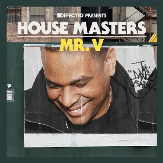 Defected Presents House Masters: Mr. V by Mr V