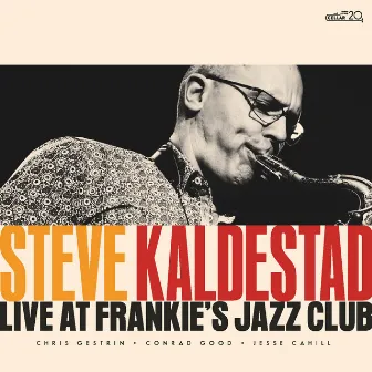 Live at Frankie's Jazz Club by Steve Kaldestad