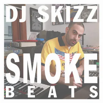 Smoke Beats by DJ Skizz