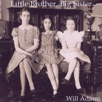 Little Brother, Big Sister by Will Adams