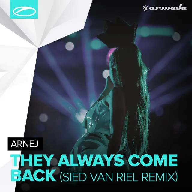 They Always Come Back - Sied van Riel Radio Edit