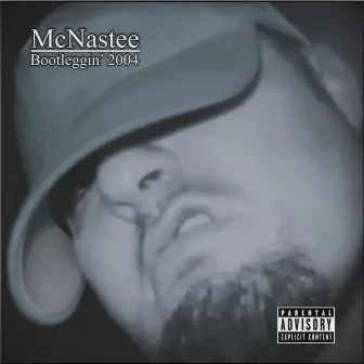 Bootleggin' 2004 by McNastee