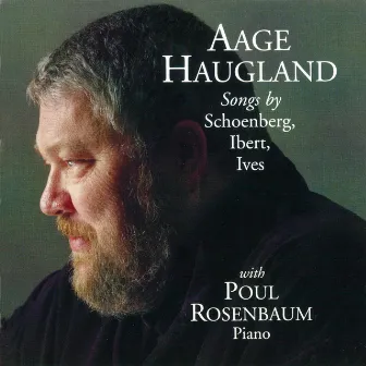 Songs By Schoenberg, Ibert, Ives by Poul Rosenbaum