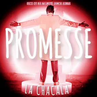 Promesse by La Chacala