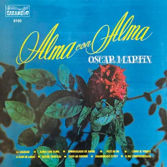 Alma Con Alma by Oscar Martin