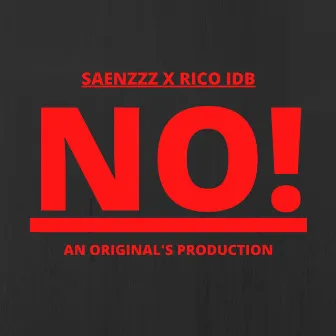 No! by Saenzzz