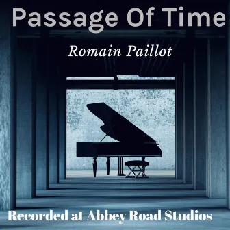 Passage Of Time by Romain Paillot