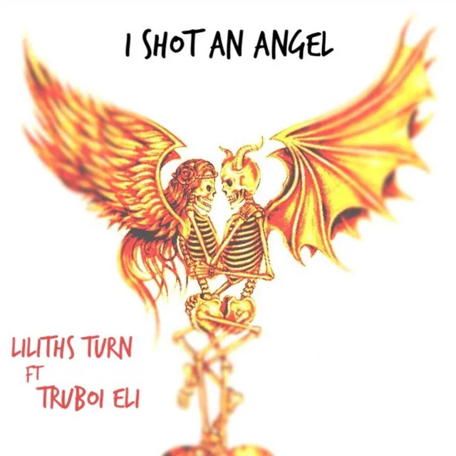 I SHOT AN ANGEL