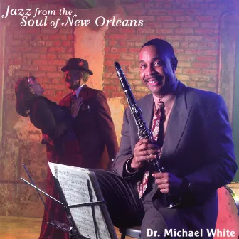 Jazz from the Soul of New Orleans by Dr. Michael White