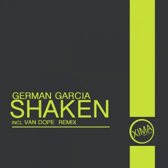 Shaken by German Garcia