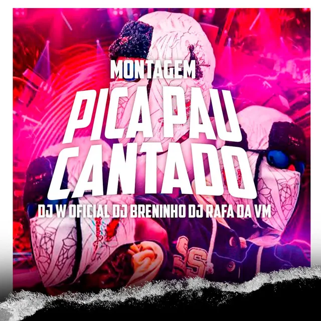 PICA PAU CANTADO - MONTAGEM