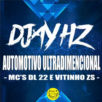 Automotivo Ultradimencional by DJAY HZ