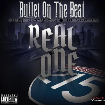 Real One by Bullet On The Beat