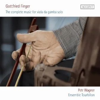 Finger: The complete music for viola da gamba solo by Gottfried Finger