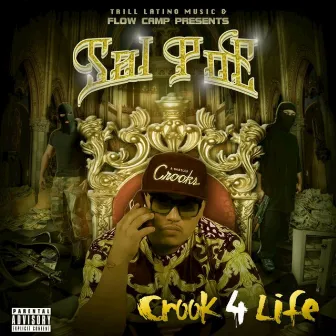 Crook 4 Life by Sal Poe