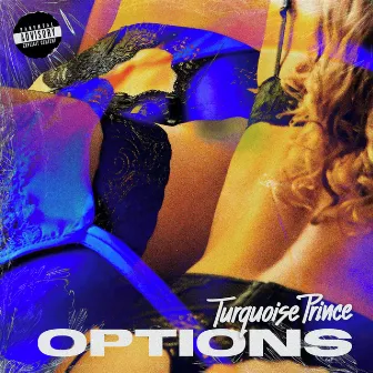 Options by Turquoise Prince