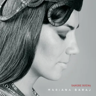 Sangre Buena (feat. Chaqueño Palavecino) by Mariana Baraj