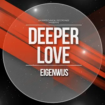 Deeper Love by Eigenwijs